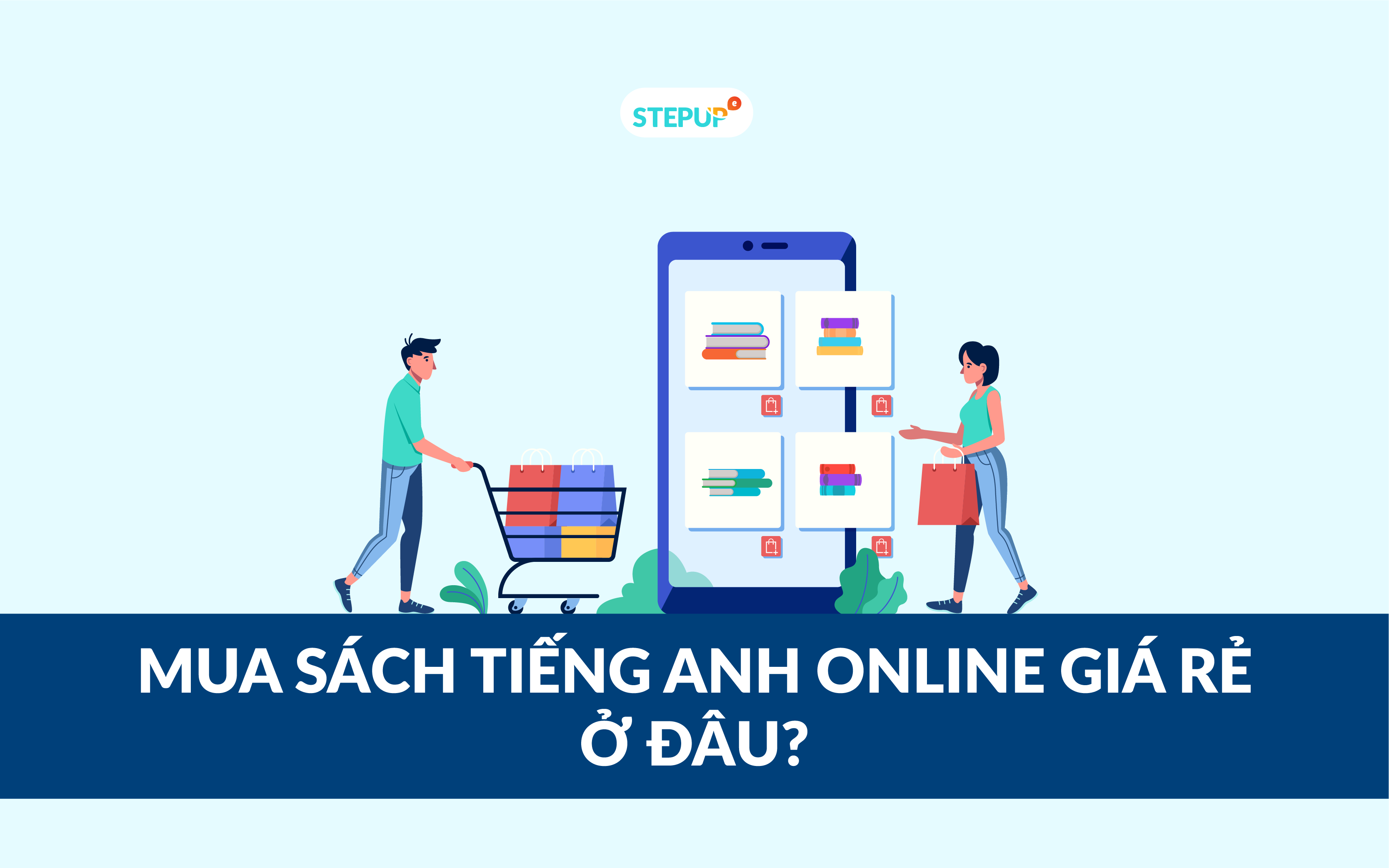 Mua giáo trình tiếng Anh cho người lớn ở đâu? (So sánh các địa chỉ uy tín và giá rẻ)