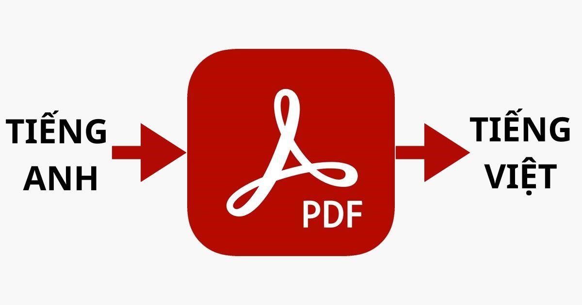 Bí kíp dịch PDF tiếng Anh với phần mềm dịch file PDF tiếng Anh sang tiếng Việt!
