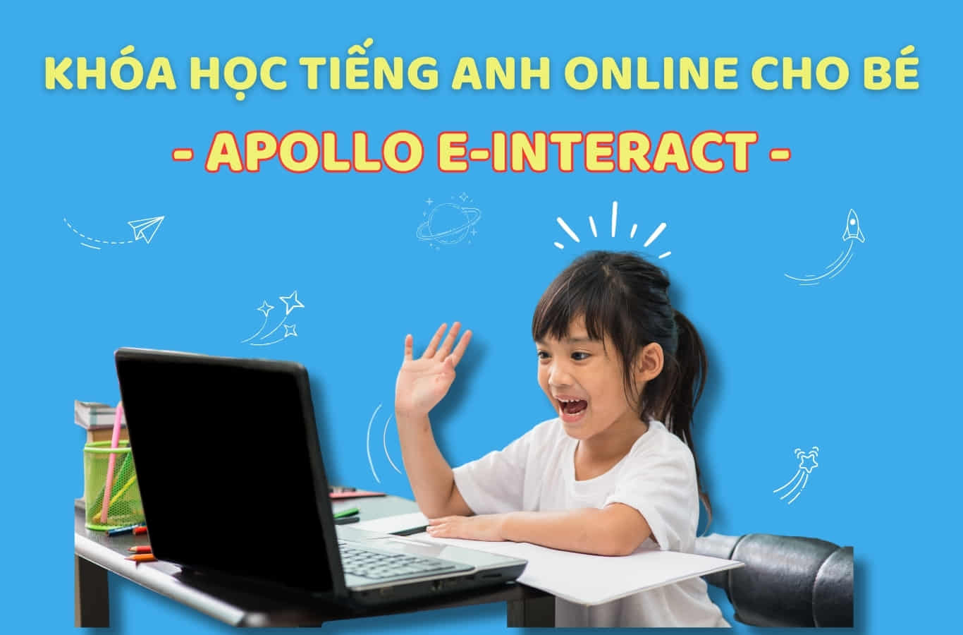 Học tiếng Anh online cho trẻ em miễn phí: Bí quyết giúp bé học hiệu quả tại nhà!