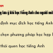 Dạy tiếng Anh cho trẻ em: Các bước đơn giản mà hiệu quả cho người mới bắt đầu!