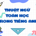 Các chủ đề tiếng Anh hay cho trẻ em theo từng độ tuổi (Kèm ví dụ minh họa)