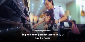 Nghe bài hát Thương Lắm Thầy Cô Ơi bằng tiếng Anh: Bản dịch hay và sâu sắc nhất