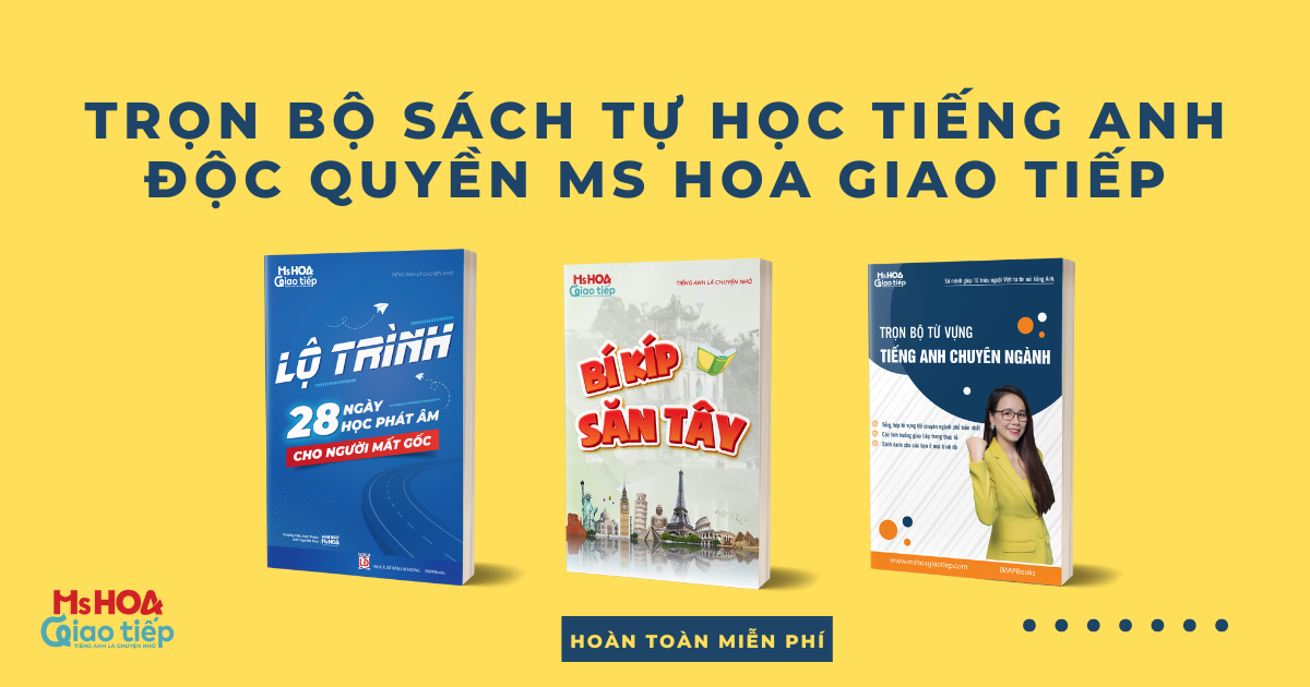 Download giáo trình tự học tiếng Anh giao tiếp tại nhà miễn phí (Tổng hợp tài liệu hữu ích)