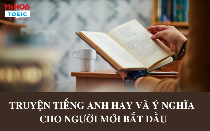 Câu chuyện tiếng anh người lớn có gì hay? (Đọc thử ngay nhé)