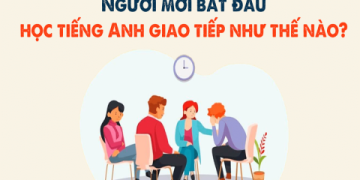 Tự học tiếng Anh cơ bản cho người lớn: Tài liệu và phương pháp hiệu quả nhất!