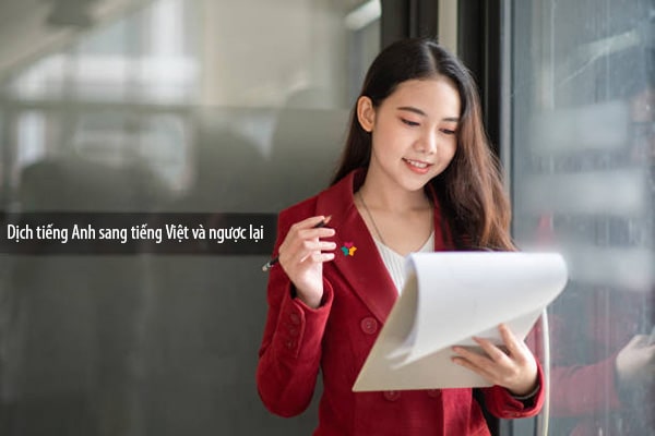 Bạn cần dịch từ tiếng Anh sang tiếng Việt và ngược lại? Đây là giải pháp tối ưu!