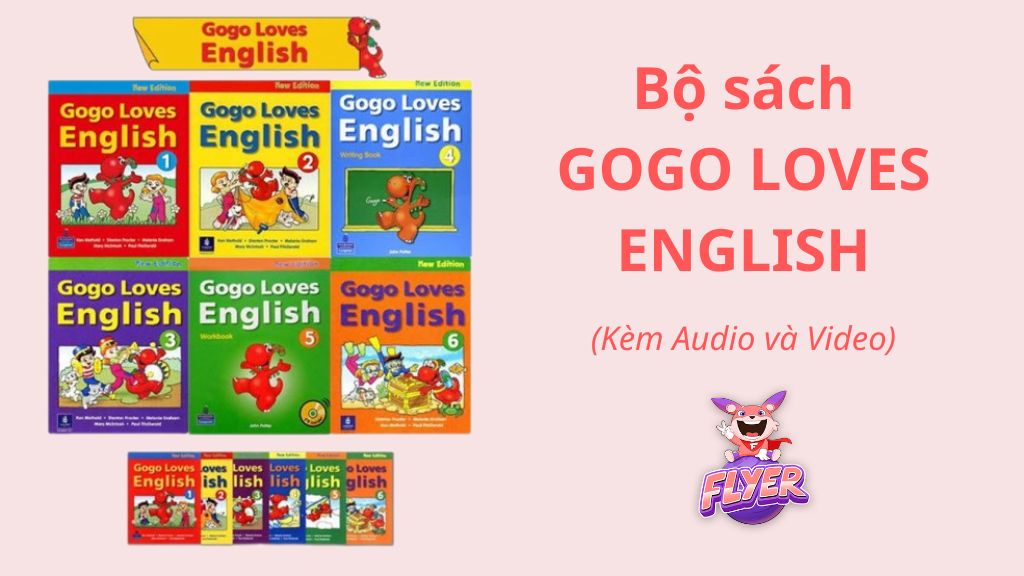 Gogo tiếng Anh cho trẻ em: Đánh giá chi tiết về chương trình học thú vị này.
