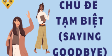 Những câu tiếng Anh thông dụng trong gia đình (giao tiếp hàng ngày với con)