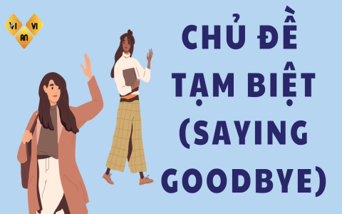 Những câu tiếng Anh thông dụng trong gia đình (giao tiếp hàng ngày với con)