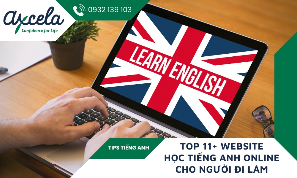 Web học tiếng Anh hay cho người lớn: Kinh nghiệm chọn web phù hợp!
