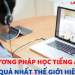 Các phương pháp giảng dạy tiếng Anh hiện đại: Bí quyết giúp bạn học hiệu quả!