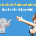 Các trò chơi tiếng anh cho trẻ em (tổng hợp game hay nhất)