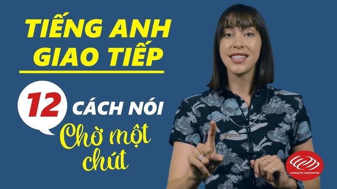 Làm sao để nói Người lớn một chút bằng tiếng Anh (Mẹo và thủ thuật)