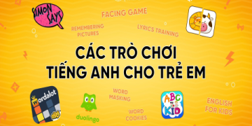 Làm sao để bé thích học tiếng Anh? Thử ngay các trò chơi bằng tiếng Anh cho trẻ em này nhé!