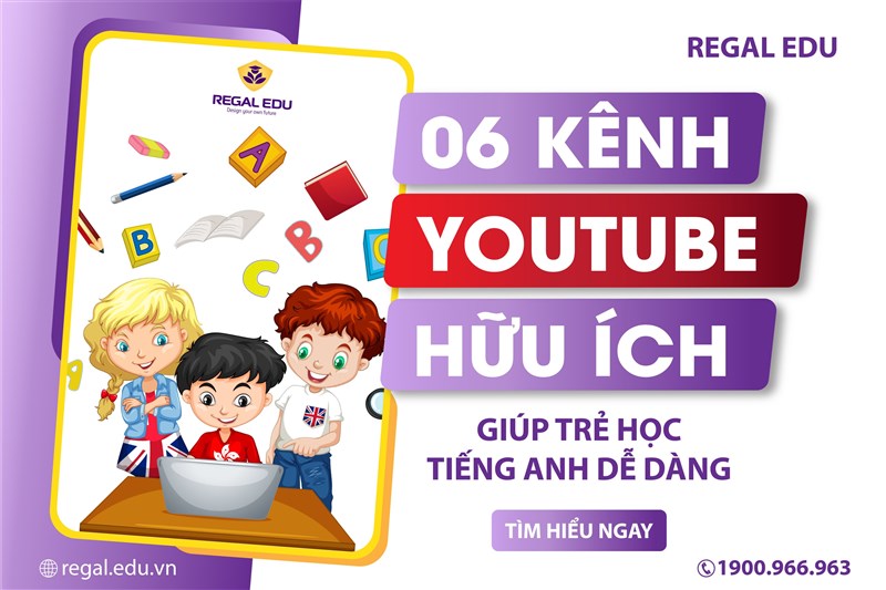 Các kênh youtube dạy tiếng Anh cho bé (Cải thiện tiếng Anh cho trẻ em hiệu quả)