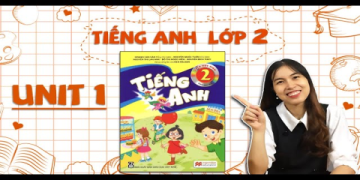 Bé học tiếng anh lớp 2 cần những gì? (Ba mẹ nhớ chuẩn bị ngay nhé)