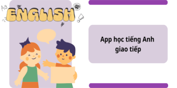 Bí quyết học tiếng Anh cho người mất gốc là gì? (Mẹo hay giúp bạn tự tin giao tiếp)