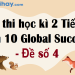 Làm thế nào để học thật tốt sách tiếng anh 10 global success? (Phương pháp học tập hiệu quả nhất)