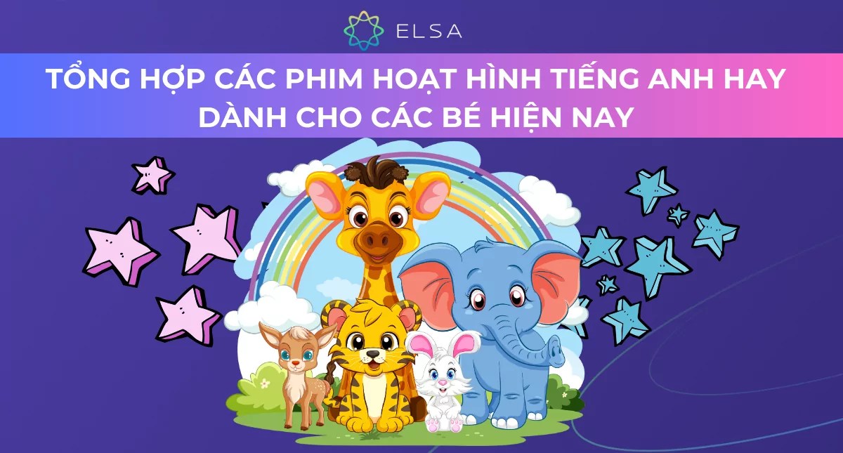 Xem hoạt hình tiếng Anh trẻ em ở đâu? Tổng hợp link chất lượng