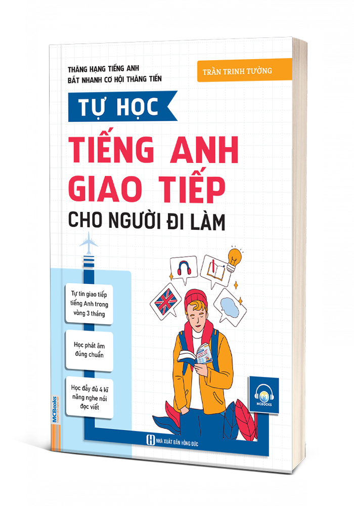Học tiếng Anh giao tiếp cho người đi làm: Bắt đầu từ đâu?