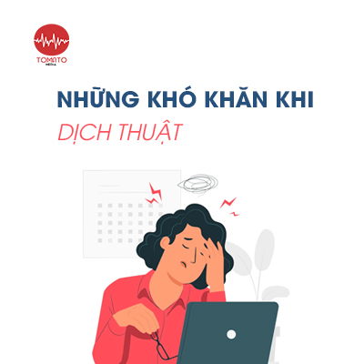 Gặp khó khăn với cách dịch nghĩa tiếng Anh sang tiếng Việt? (Giải pháp đơn giản ở đây!)