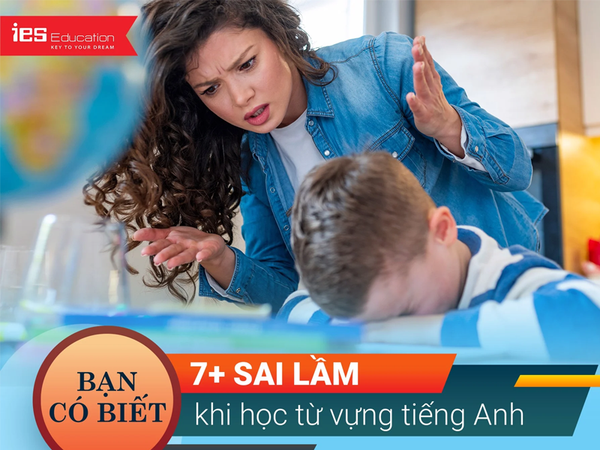 cách học từ vựng tiếng anh hiệu quả nhất (tránh ngay những sai lầm này nhé)
