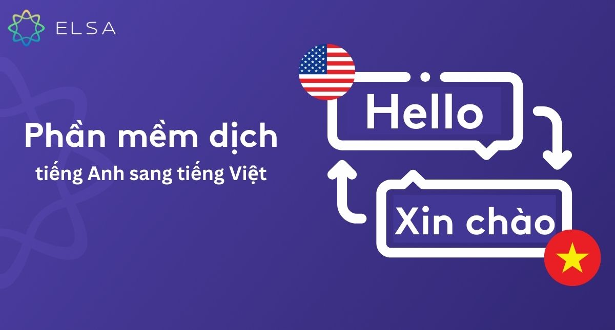 Đánh giá những phần mềm dịch tiếng anh chuẩn nhất, chọn lựa nào là phù hợp?