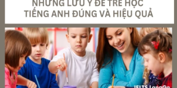 Những câu nói tiếng anh thông dụng cho trẻ em giúp bé thích học tiếng Anh sớm