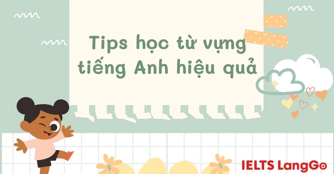 Muốn tăng vốn từ? Các trang học từ vựng tiếng anh hiệu quả này giúp bạn học siêu nhanh luôn.