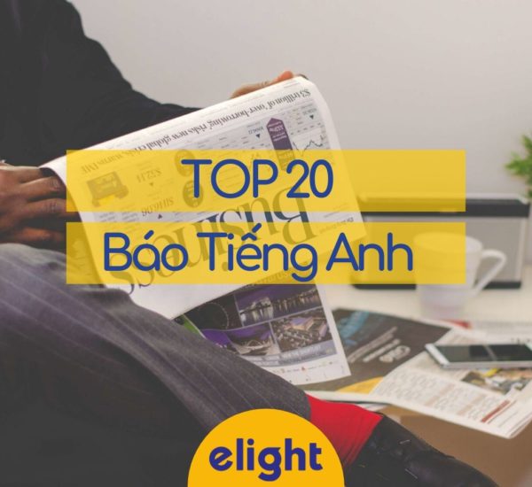 Tổng hợp các trang báo tiếng Anh cho người mới học (Danh sách chọn lọc dễ đọc nhất)