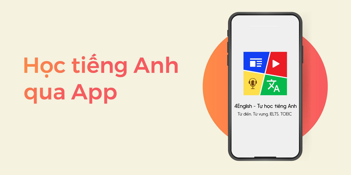 Trải nghiệm ứng dụng học từ vựng tiếng Anh hiệu quả giúp bạn nói lưu loát