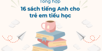 Tải sách tiếng anh cho trẻ em pdf miễn phí ở đâu? Chia sẻ nguồn tài liệu chất!