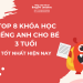 Tiếng anh cho bé 3 tuổi: Học ở đâu tốt? Khám phá 4 nền tảng miễn phí tại nhà!