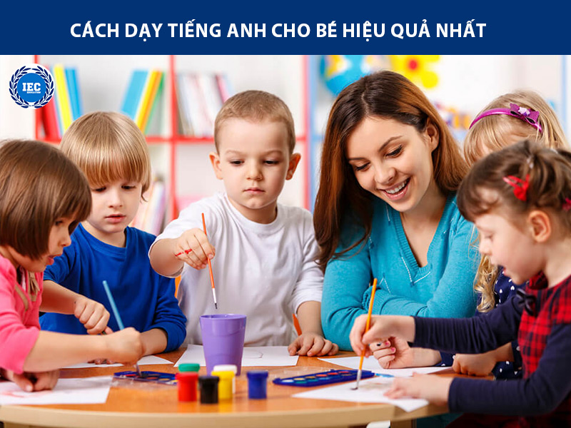 muốn bé học vui? phương pháp dạy tiếng anh cho trẻ em hiệu quả và thú vị